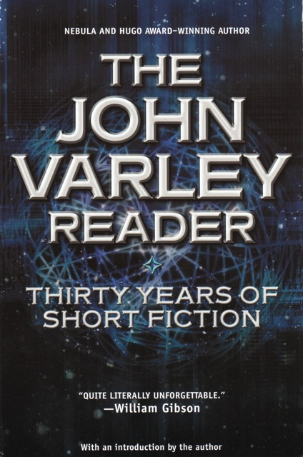 Cover image of The John Varley Reader