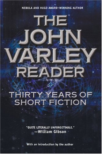 Cover image of The John Varley Reader